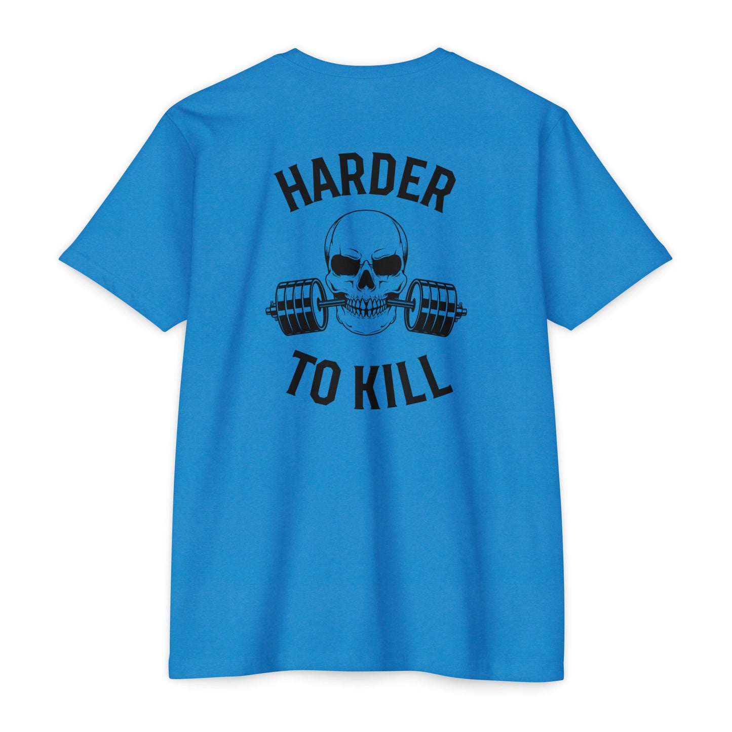 Harder to Kill T-Shirt