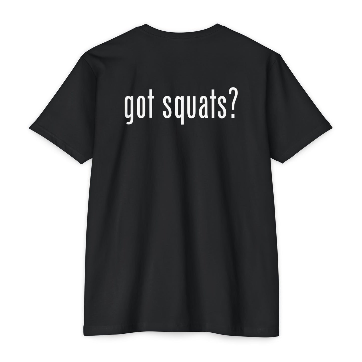 Got Squats T-Shirt