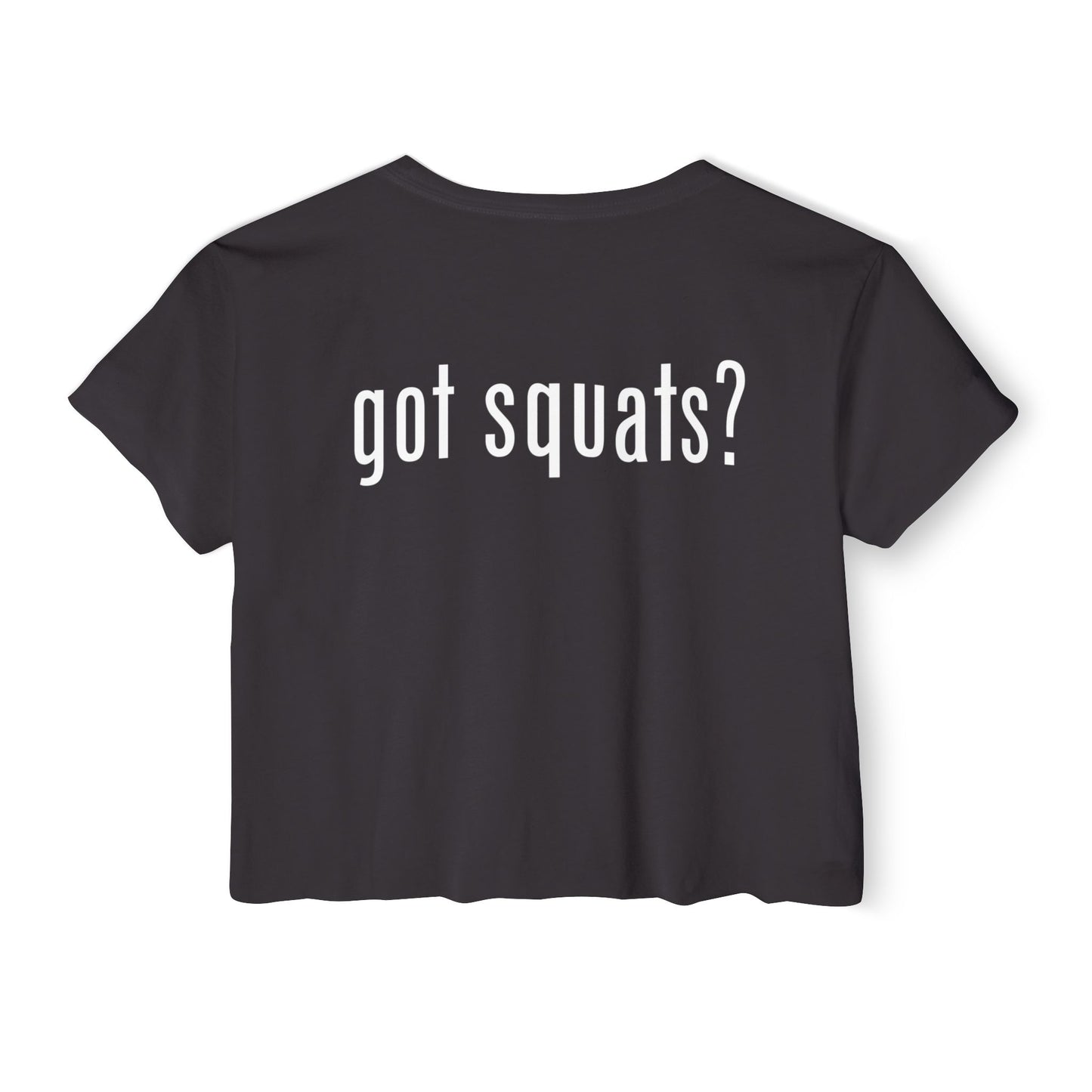 Got Squats Crop Top