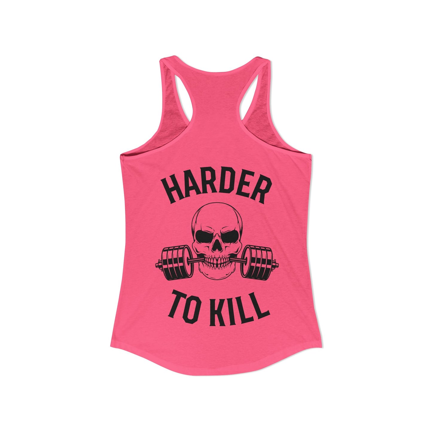Harder to Kill Racerback