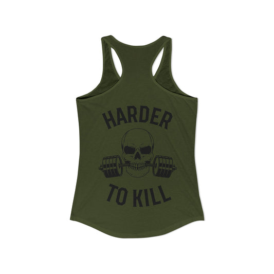 Harder to Kill Racerback