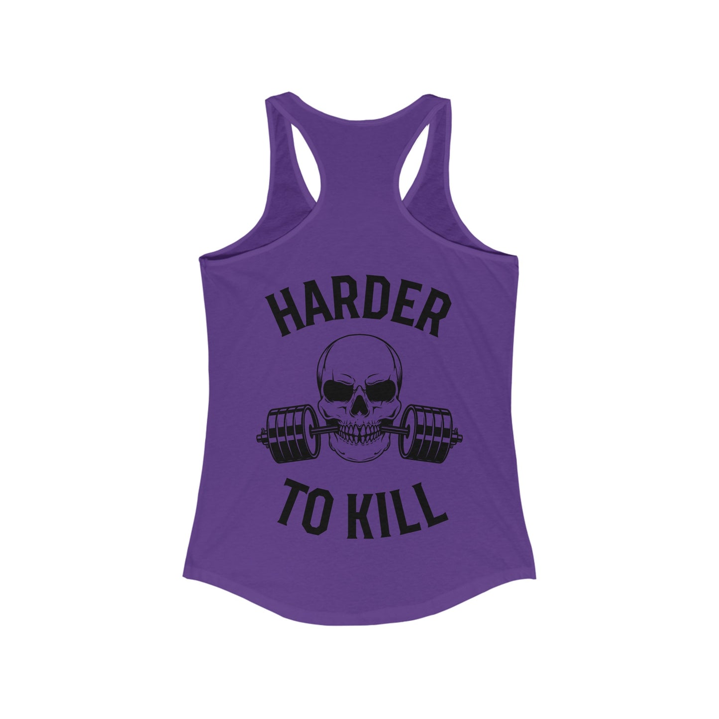 Harder to Kill Racerback Tank